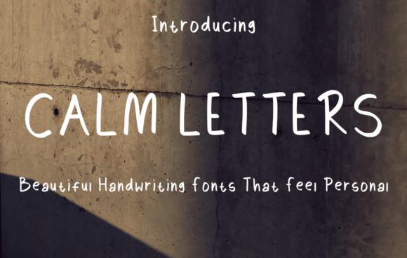 Calm Letters: A Handwritten Font for Trustworthy Brands