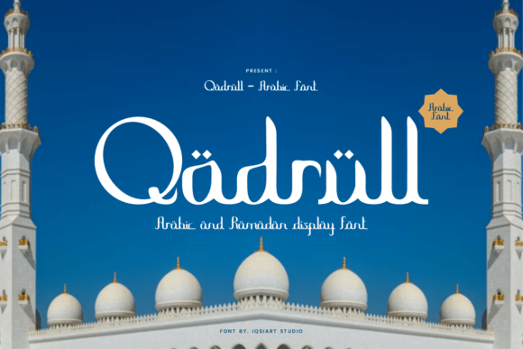 Qadrull: The Oriental Script Font for Bold Campaigns