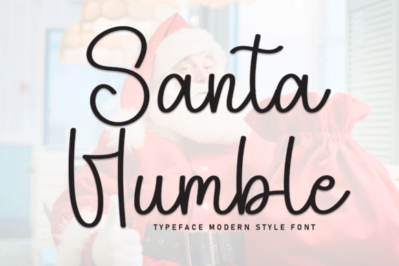 Santa Humble: A Script Font for Clear Campaigns