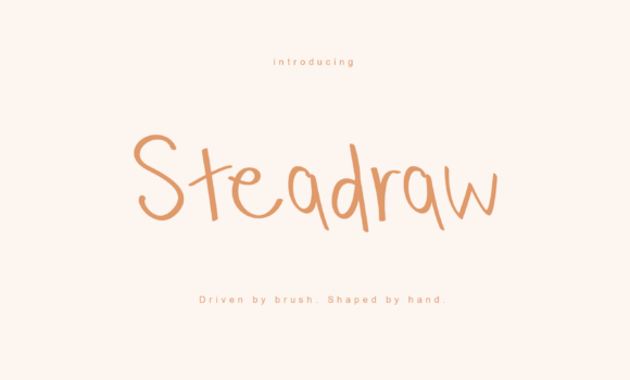 Steadraw: A Hand-Painted Typeface for Authentic Brands