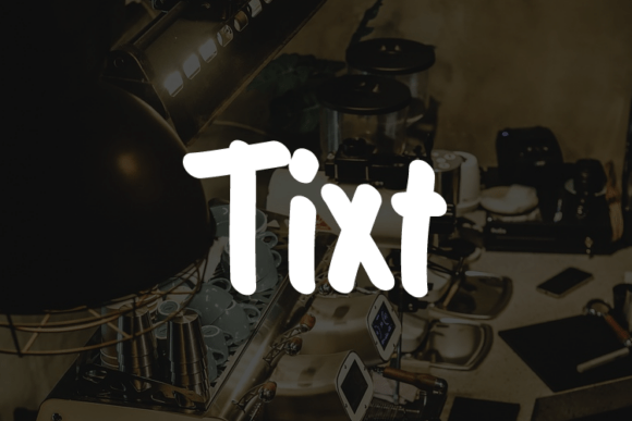 Tixt: The Modern Typeface for Digital Marketers