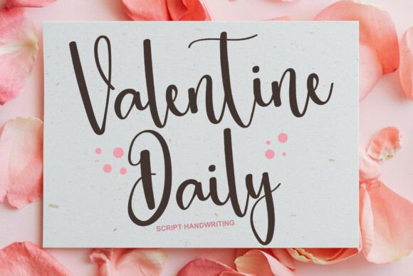 Valentine Daily: A Script Font for Business Branding