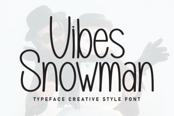 Vibes Snowman: A Whimsical Handwritten Font for Makers